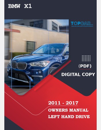 bmw x1 2011 2012 2013 2014 2015 2016 & 2017 owners manual 
